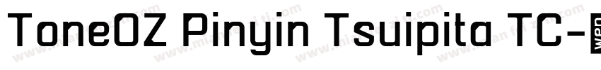 ToneOZ Pinyin Tsuipita TC字体转换